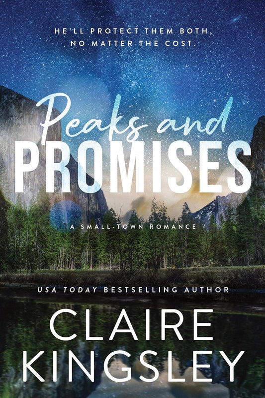 Peaks and Promises by Claire Kingsley