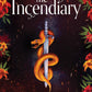 The Incendiary by LJ Claren