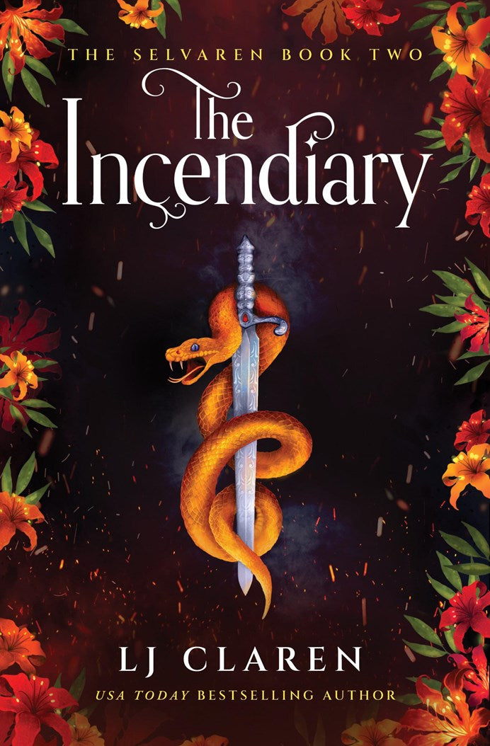 The Incendiary by LJ Claren