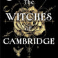 The Witches of Cambridge by Alice Hoffman