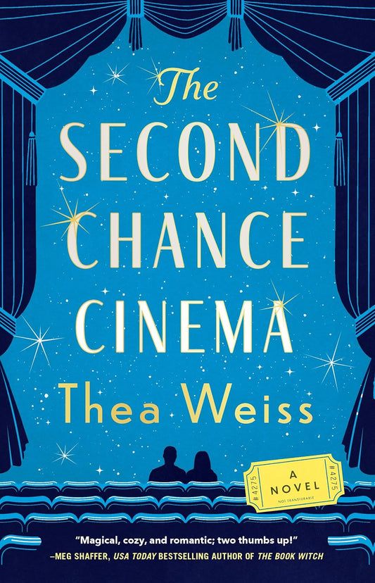 The Second Chance Cinema by Thea Weiss