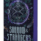 *Sorrow & Strangers by Jeanette Rose, Alexis Rune