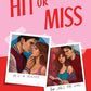 Hit Or Miss by Elle Kelk