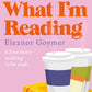 Ask Me What I’m Reading by Eleanor Goymer