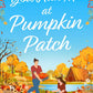 You Had Me At Pumpkin Patch by Anita Faulkner