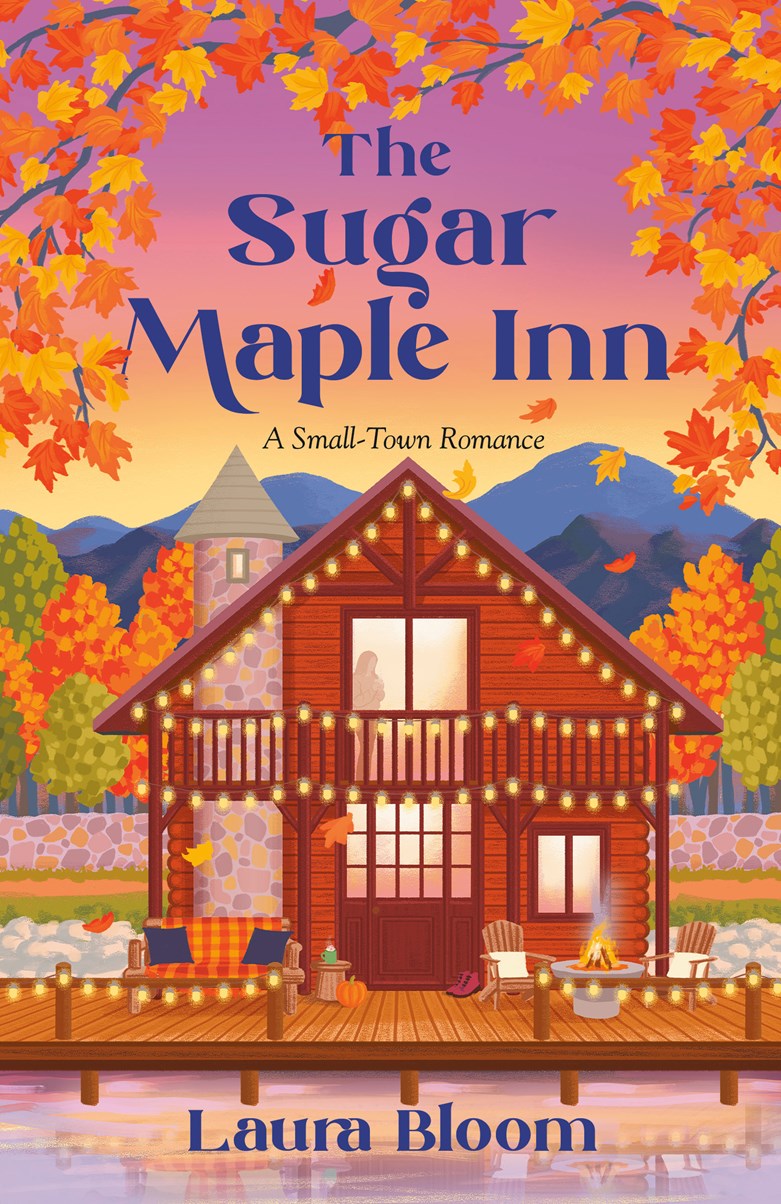 The Sugar Maple Inn by Laura Bloom