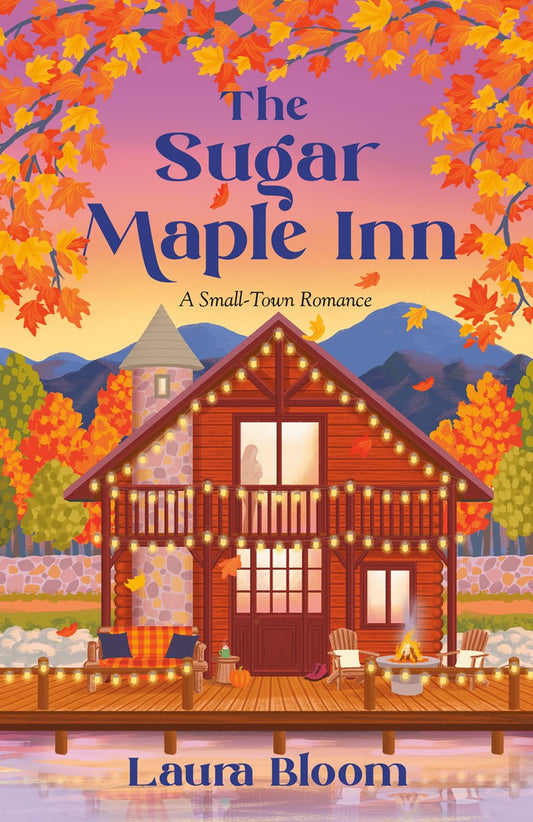 The Sugar Maple Inn by Laura Bloom