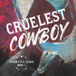 Cruelest Cowboy by Cora Brent