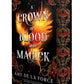 A Crown of Blood and Magick (Deluxe Edition) by Amy de la Force