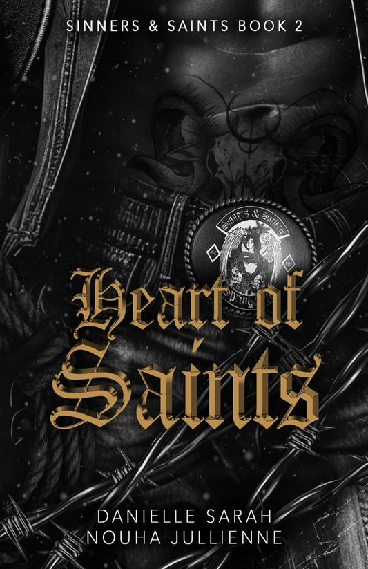 Heart of Saints (Sinners & Saints) by Danielle Sarah & Nouha Jullienne