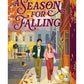 A Season for Falling by Kate O'Shaughnessy