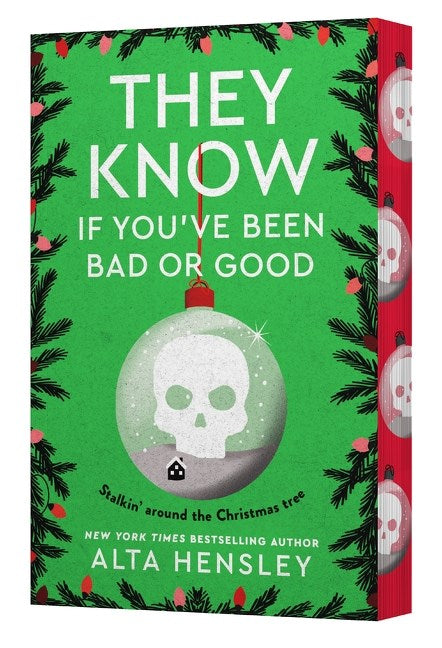 They Know If You've Been Bad or Good by Alta Hensley