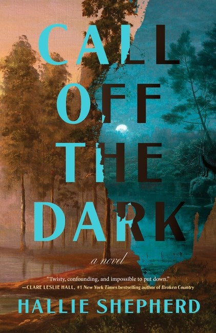 Call Off the Dark by Hallie Shepherd