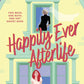 Happily Ever Afterlife by Emma R. Alban