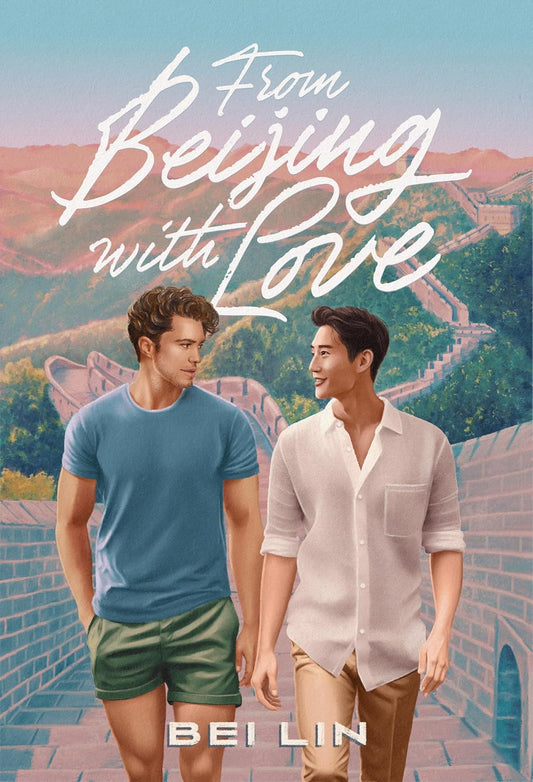 From Beijing, With Love by Bei Lin