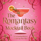 The Romantasy Mocktail Book: 52 Enchanting Recipes to Spice Up Your Night
Francis Nightingale