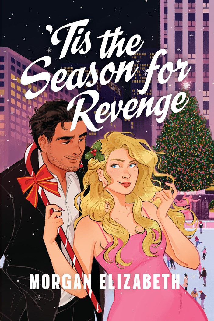 'Tis the Season for Revenge by Morgan Elizabeth