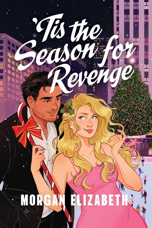 'Tis the Season for Revenge by Morgan Elizabeth