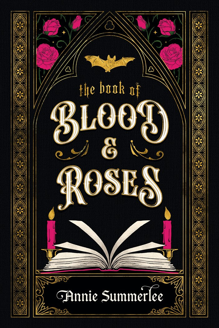 The Book of Blood & Roses by Annie Summerlee