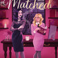 Vengefully Matched by Audrey Goldberg Ruoff
