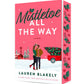 *Mistletoe All the Way by Lauren Blakely