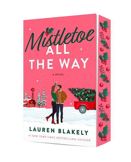 *Mistletoe All the Way by Lauren Blakely
