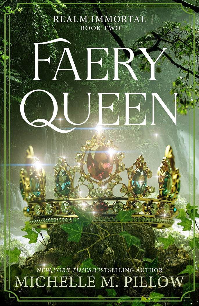 Faery Queen by Michelle M. Pillow