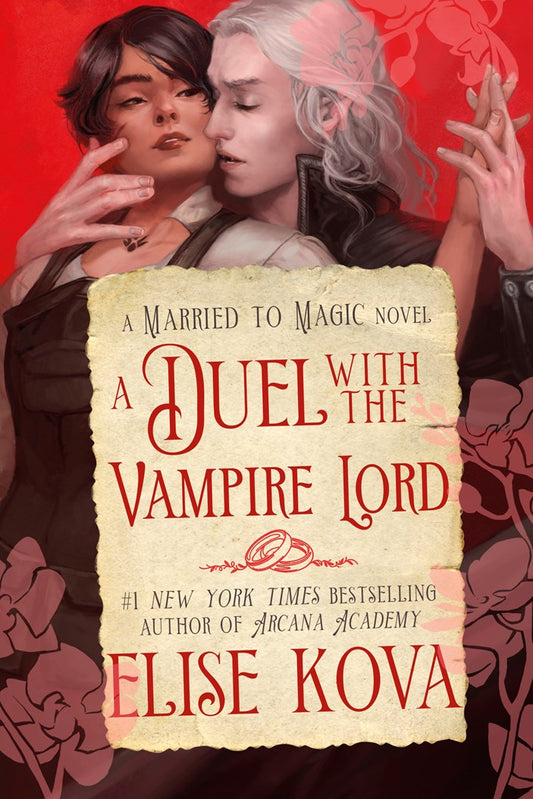 A Duel with the Vampire Lord by Elise Kova