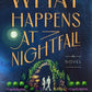 What Happens at Nightfall by Lauren Willig
