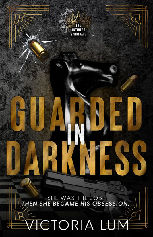 *Guarded in Darkness by Victoria Lum