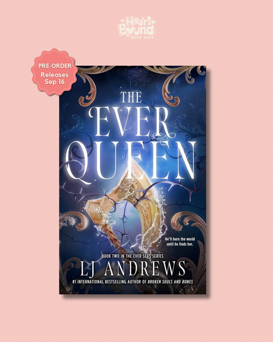 (PRE-ORDER) THE EVER QUEEN by LJ ANDREWS