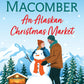 An Alaskan Christmas Market by Debbie Macomber