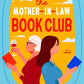 The Mother-in-Law Book Club by Kate Hash