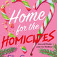 Home for the Homicides by Elle Cosimano, Hannah Morrissey