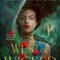 West of Wicked by Nikki St. Crowe