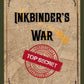Inkbinder's War by Ricardo A Romero