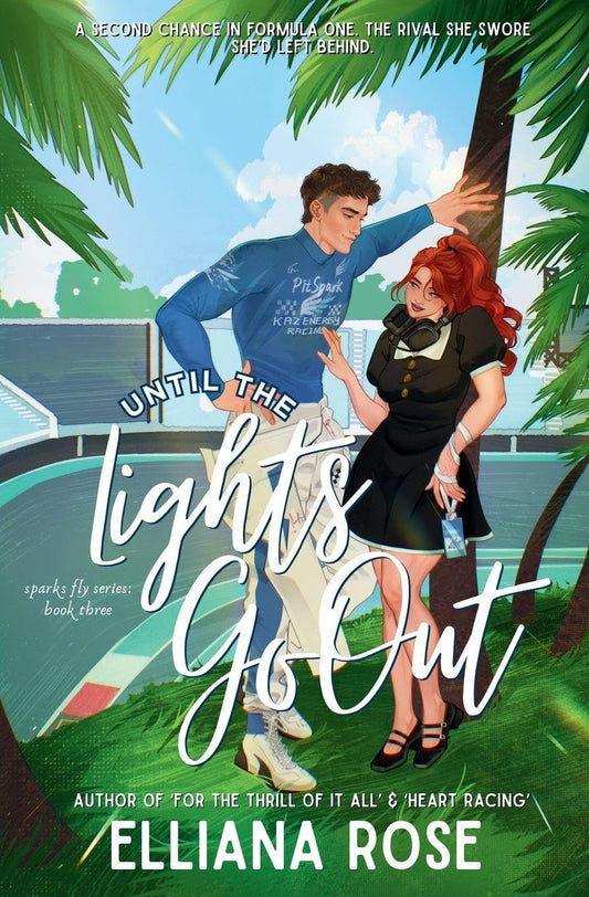 *Until the Lights Go Out by Elliana Rose