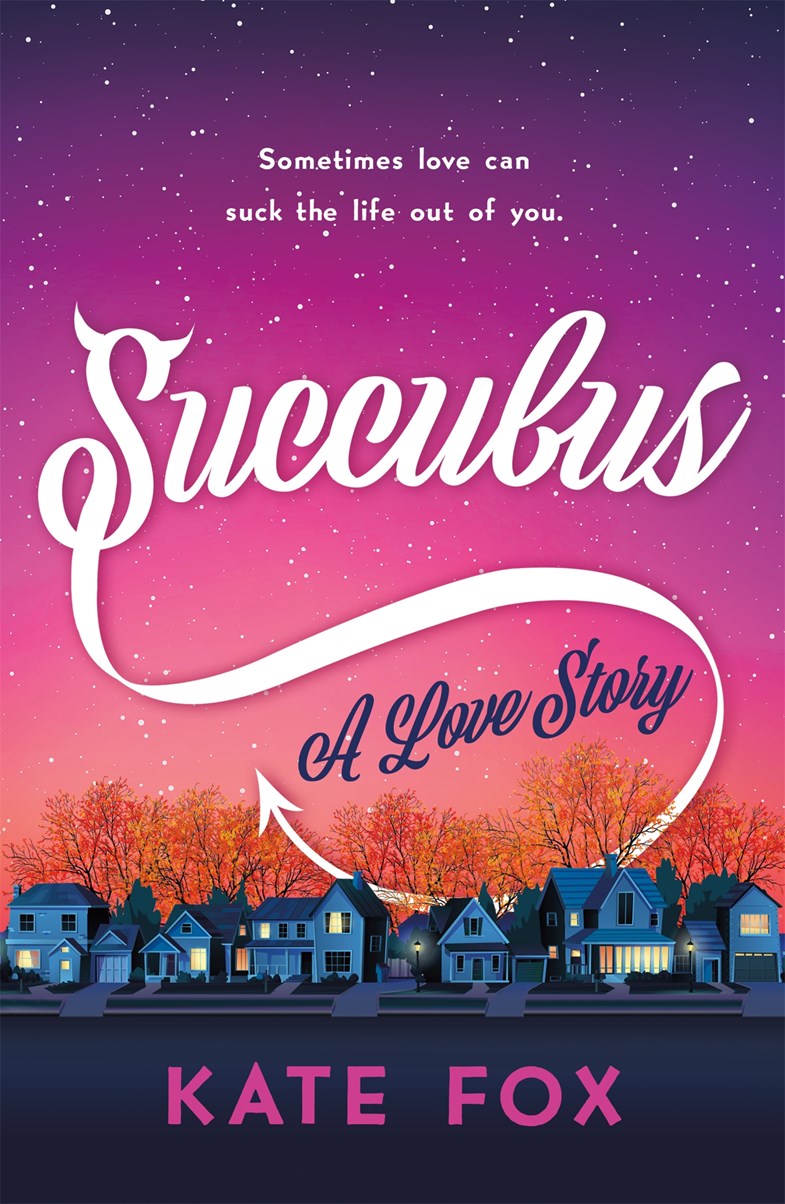 Succubus: A Love Story by Kate Fox