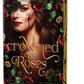 Crowned by Roses (Deluxe Edition) by Elizabeth Helen
