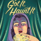 If You've Got It, Haunt It by Lana Wren