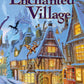 Enchanted Village by Lily Starling