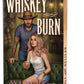 *Whiskey Burn (Deluxe Edition) by Ava Hunter