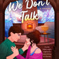 Now That We Don't Talk by Rachel Pologe