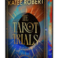 The Tarot Trials (Deluxe Edition) by Katee Robert