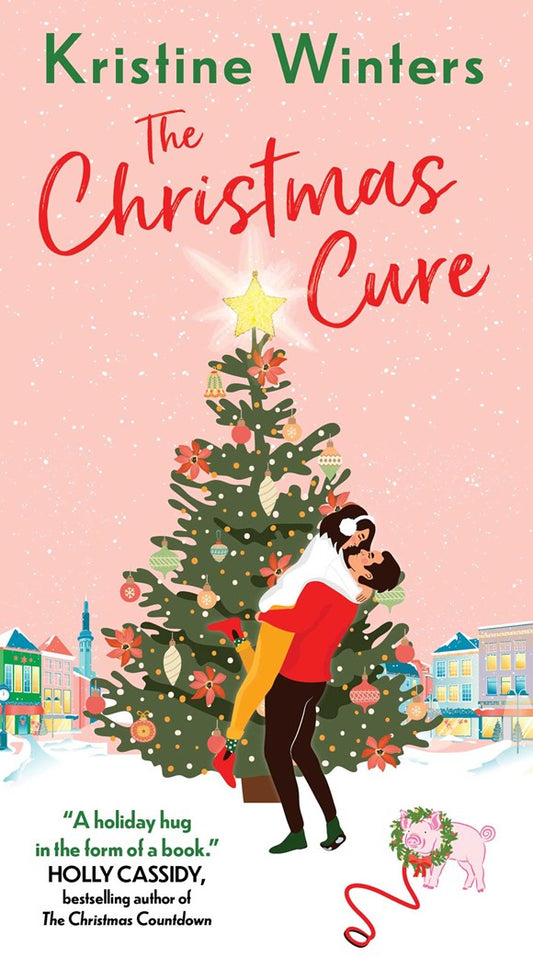 The Christmas Cure by Kristine Winters