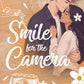 *Smile for the Camera by Trish Caragan