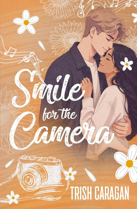 *Smile for the Camera by Trish Caragan