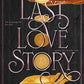The Last Love Story by Katharyn Blair
