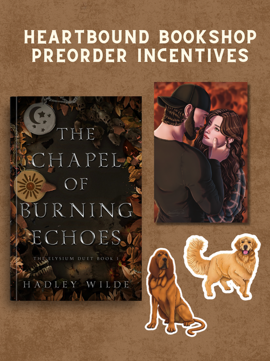 (PRE-ORDER) The Chapel of Burning Echoes by Hadley Wilde