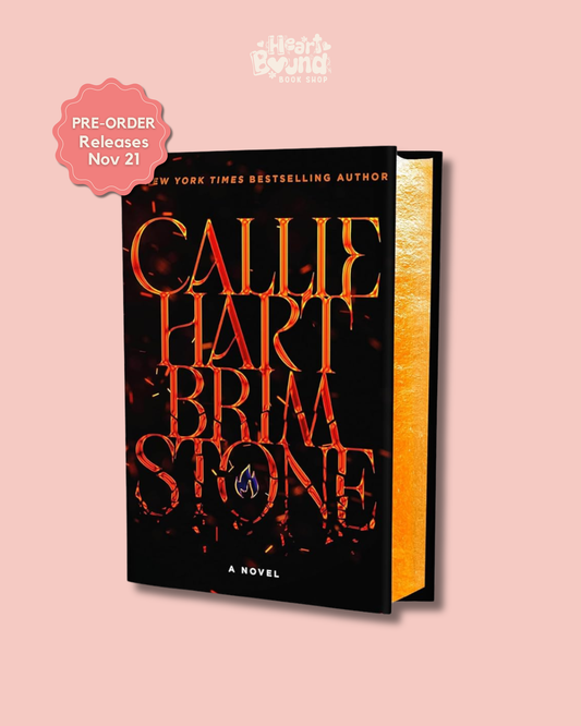 (PRE-ORDER) BRIMSTONE by CALLIE HART